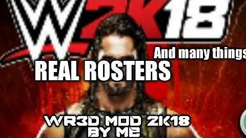 How to download wr3d new 2k18 mod in your android