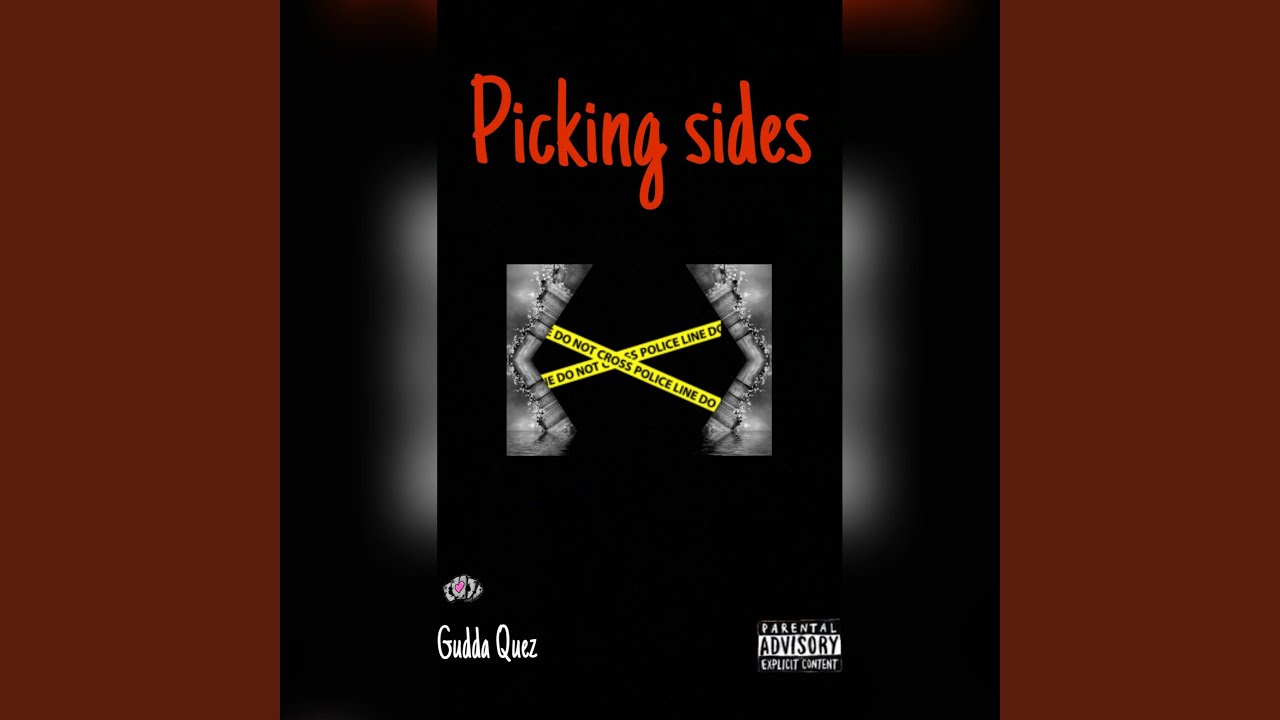 Picking sides YouTube