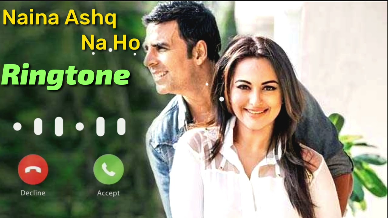 New Naina Ashq Na Ho Ringtone 2021Naina Ashq Na Ho Tune Vi