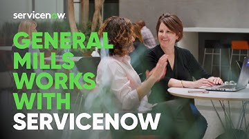 General Mills Relies on ServiceNow for its HR Digital Transformation