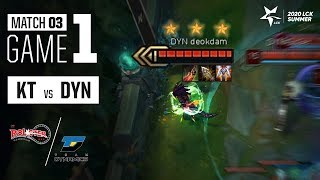 kt vs DYN | Match03 Game1 H\/L | 2020 LCK Summer