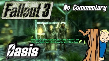 Oasis - Fallout 3 Gameplay - Part 27 (No Commentary)