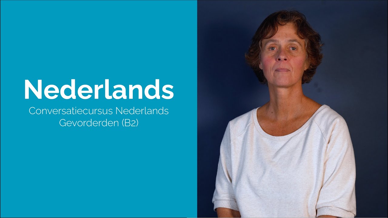 Conversatiecursus Nederlands Gevorderden B2