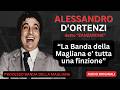 PROCESSO ALLA BANDA DELLA MAGLIANA: PARLA ALESSANDRO D'ORTENZI DETTO ZANZARONE