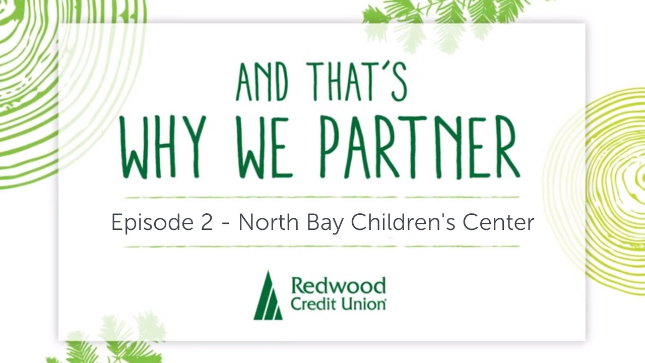 And That's Why We Partner Ep 2 North Bay Children's Center YouTube