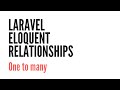 Laravel Eloquent Relationships One To Many 1 6 Laravel Eloquent Relationships One To Many 1 6