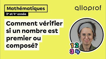 Comment vérifier si un nombre est premier ou composé? (3e et 4e année)  | Mathématiques | Primaire