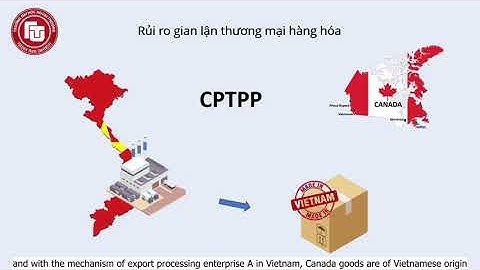 Tự chứng nhận xuất xứ trong khuôn khổ Hiệp định ATIGA | FTU Practical Guide Series | IEB