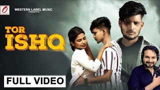 TOR ISHQ | FULL VIDEO | HUMANESAGAR I| GULAM HUSSAIN IMADHUSMITA BARIK