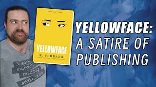 Yellowface - A Satire and Critique of the Publishing Industry