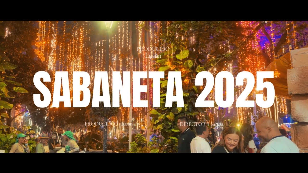 ALUMBRADOS SABANETA 2025 | COLOMBIA