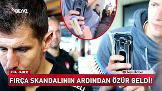 FIRÇA SKANDALININ ARDINDAN ÖZÜR GELDİ