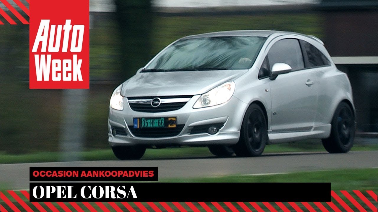 Opel Corsa - Occasion Aankoopadvies Occasion Koopadvies