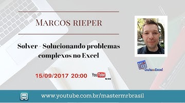 Solver - Solucionando problemas difíceis no Excel - Marcos Rieper