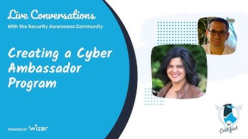 Creating an Cybersecurity Awareness Ambassador Program