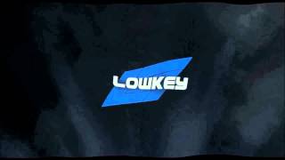 Lowkey Intro