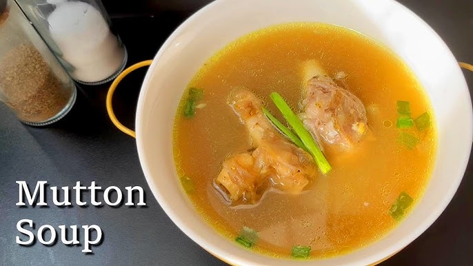 10+ Mutton Soup Recipe
