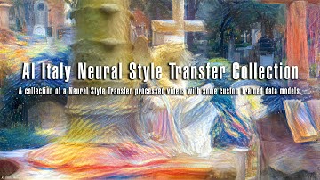 AI Italy Neural Style Transfer Collection