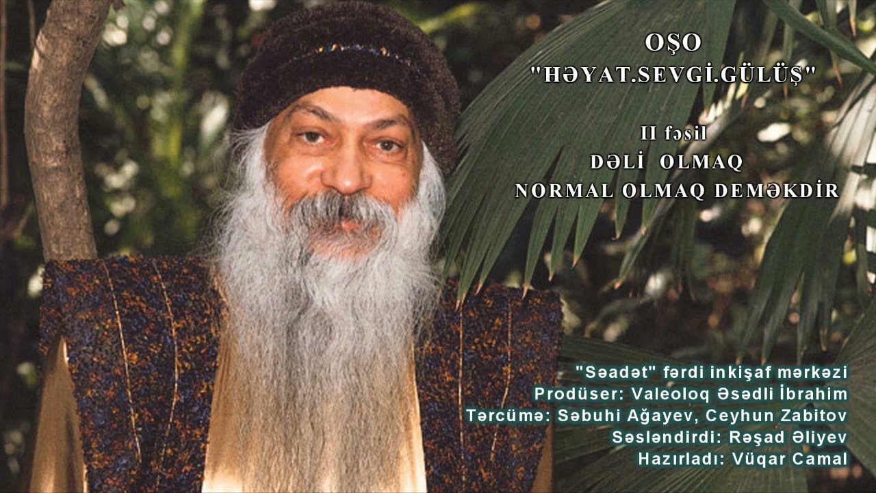 Oşo.  Həyat Sevgi Gülüş - tam kitab
