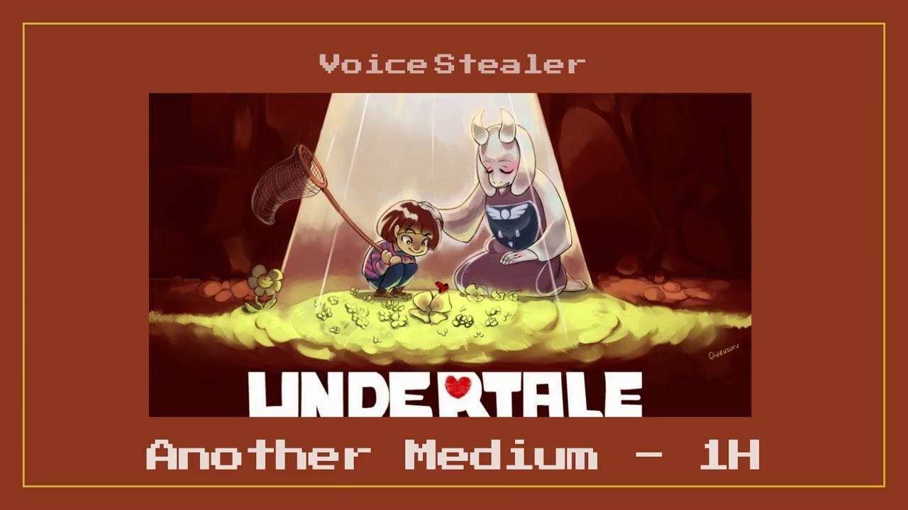 Another Medium - 1H {UNDERTALE}