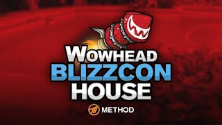 The Wowhead Method BlizzCon House Tour!