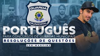 PORTUGUÊS PARA CONCURSOS DE GUARDAS MUNICIPAIS - RESOLUÇÕES DE QUESTÕES