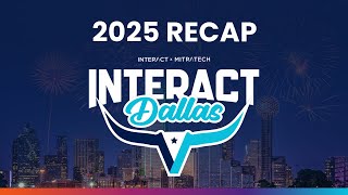 Interact 2025 Recap