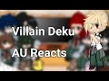 Villain Deku AU Reacts | Gcrv | Gacha Club