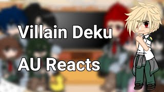 Villain Deku AU Reacts | Gcrv | Gacha Club