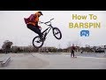 How To Barspin BMX