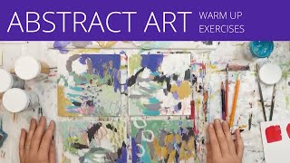Fast &amp; Playful Warm-Up Exercises to Energize Your Art Practice | Abstract Painting