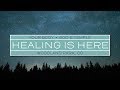 Healing Is Here 2018: Day 2, Session 7 - Barry Bennett