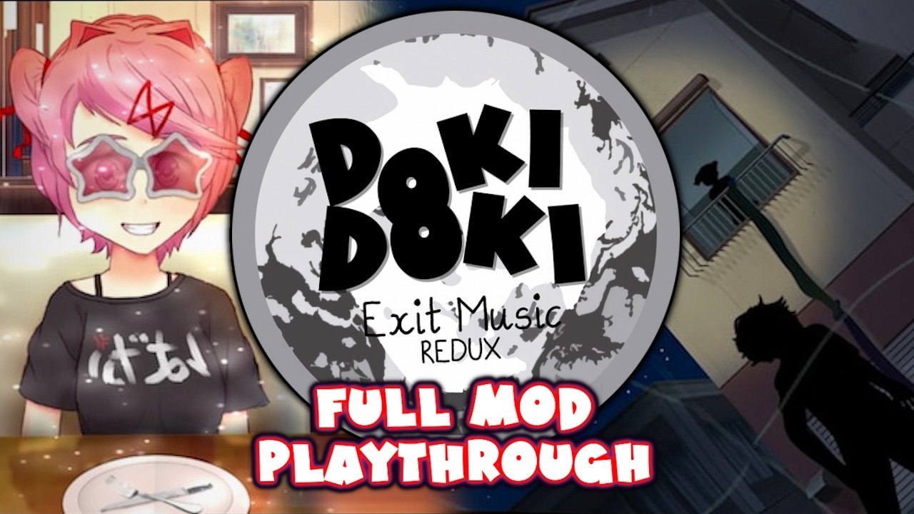 DDLC Exit Music Redux MOD (Full MOD) [ Full Non Commentary Playthrough ]