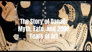 Danae: Greek Mythology and Her Influence on Art History  Soft, Calming Voice screenshot 4