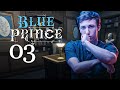 Blue Prince #03 - Jusqu'au bout de la nuit - Sardoche