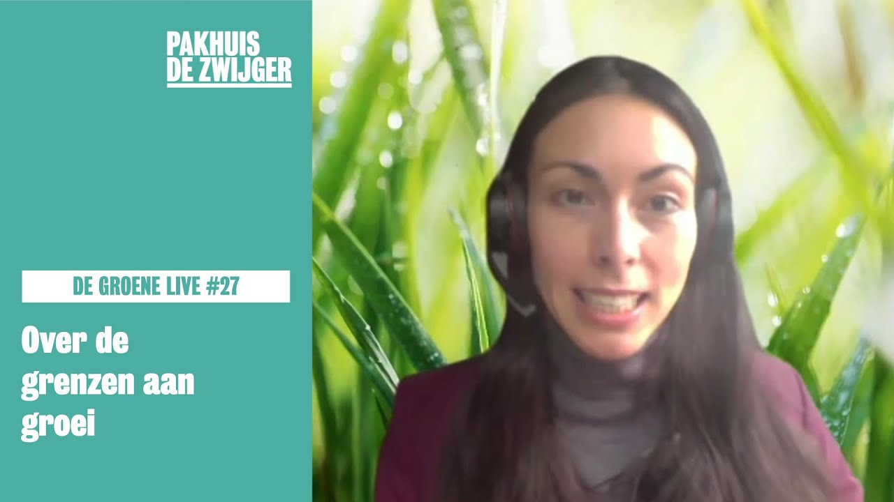 De Groene Live #27: Over de grenzen aan de groei - YouTube