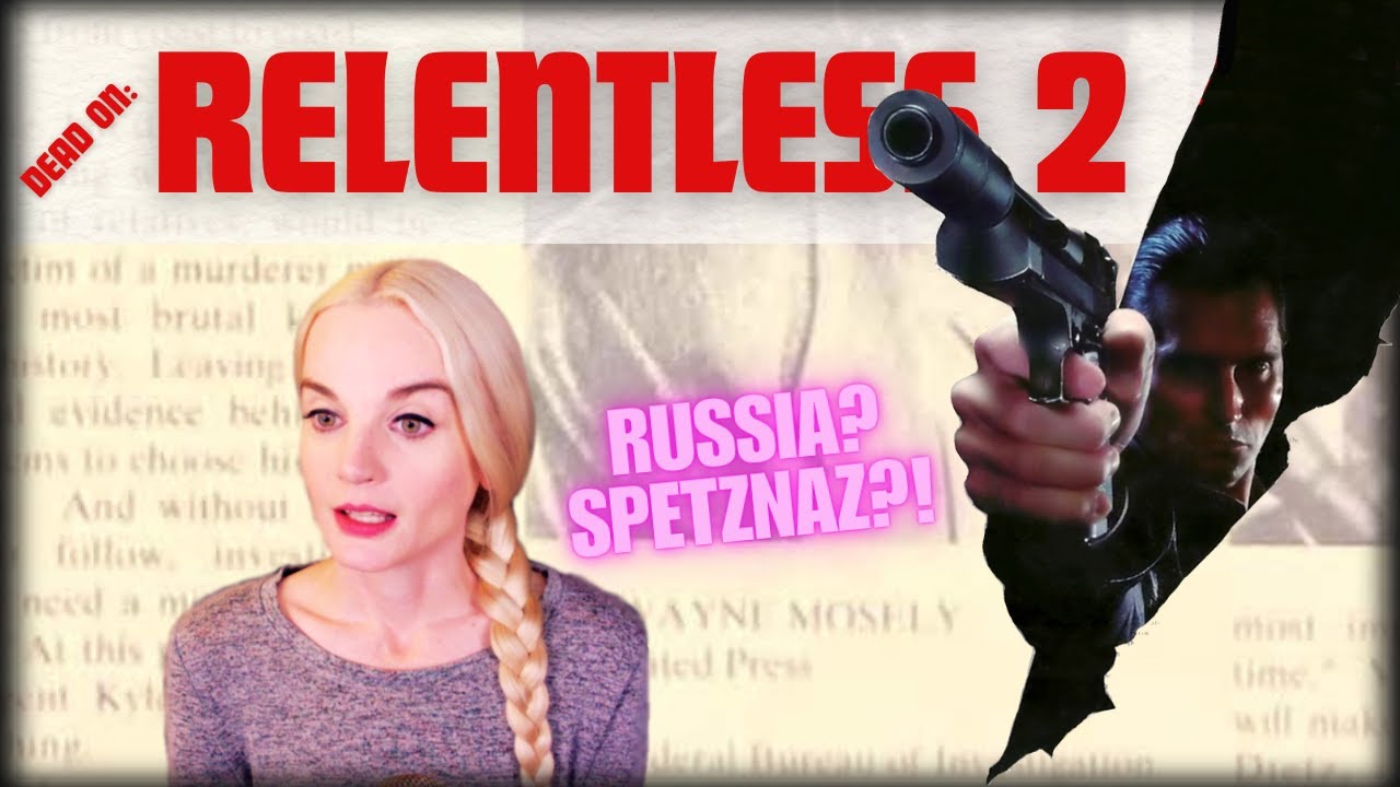 The Insane Escalation of the Relentless Franchise Pt. 2: DEAD ON: RELENTLESS 2(The 1st victim is ?)