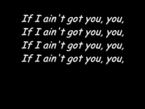 Jay Sean (+) if i ain't got you