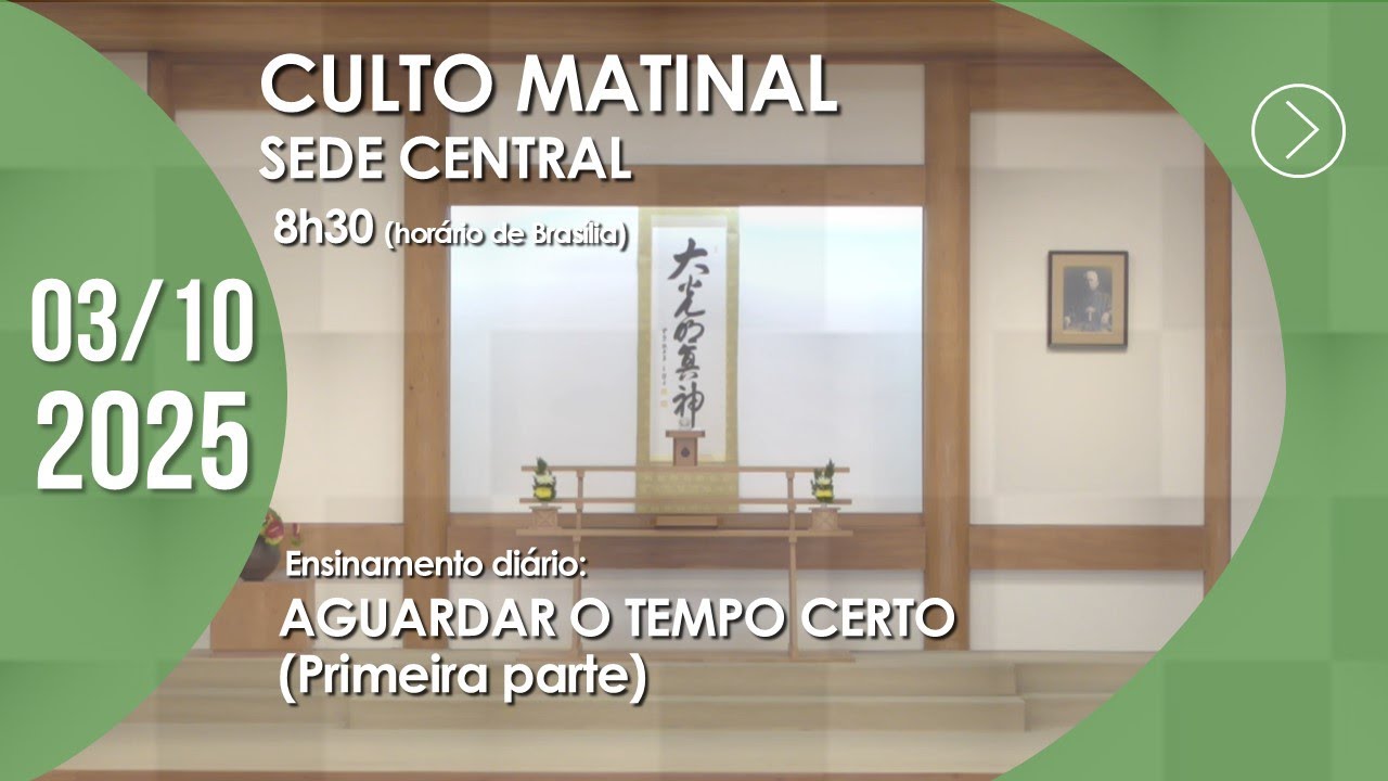 Culto Matinal | "Aguardar o tempo certo" (1ª parte) - 03/10/2025