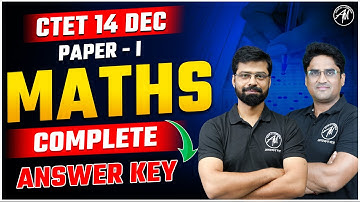 CTET 14 DEC 2024 Answer Key | CTET Paper 1 Complete Maths Answer Key | CTET Answer Key TET MANTRA