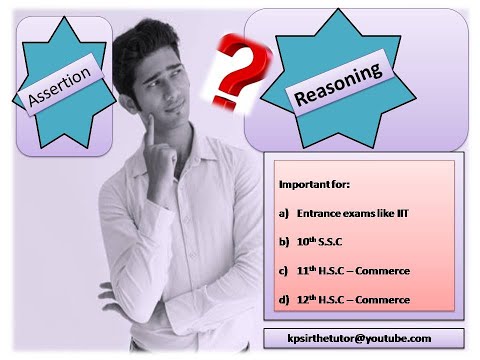 Assertion and Reasoning - Questions made simple