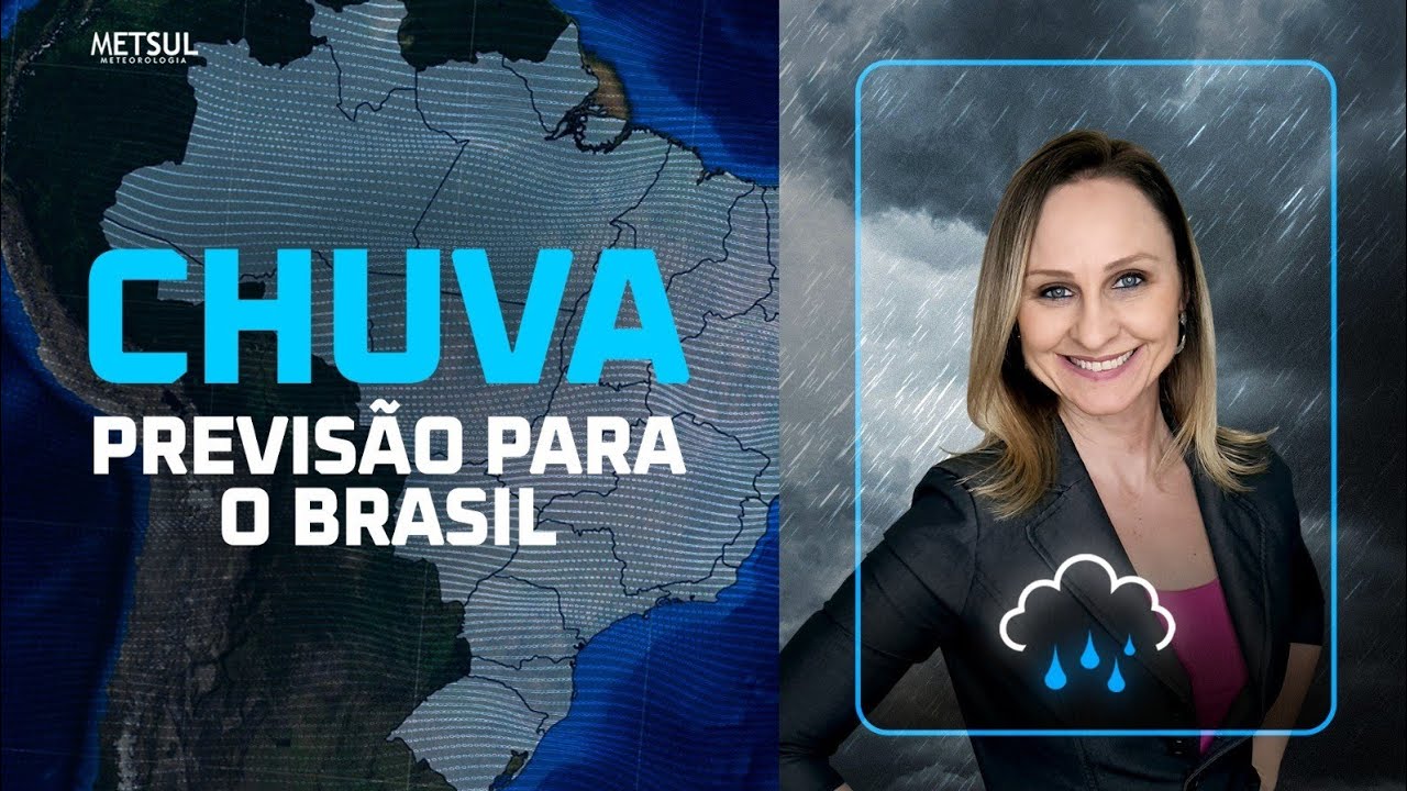 Previsão do tempo Brasil - Chuva dez dias | METSUL