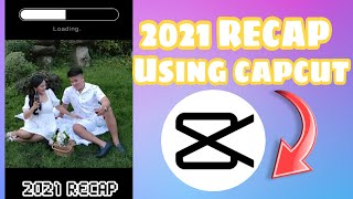 HOW TO EDIT 2021 RECAP ON CAPCUT  EASY EDIT screenshot 1