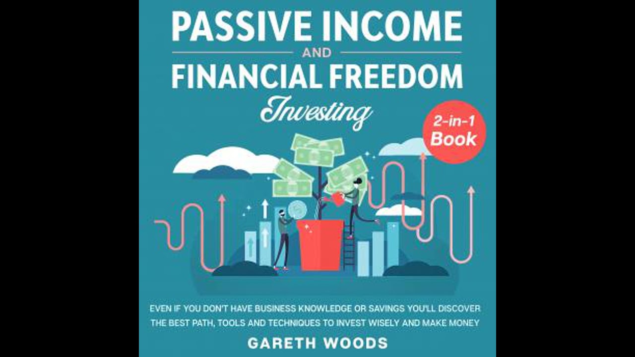 Passive Income and Financial Freedom Investing 2-in-1 Book Even if you Don't Have Business