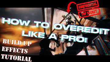 How To *OVEREDIT* Like A Pro! | How To Edit Like Yarn, Numby, Tmotty, Qlwlp, Naiv and Nadavb ⚠️