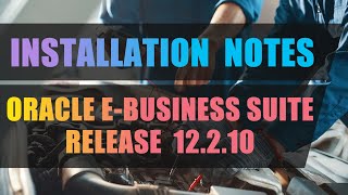 Oracle E-Business Suite R12.2.10 Installation notes (4K) screenshot 2