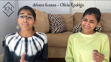 drivers license (olivia rodrigo) - Kiran + Nivi
