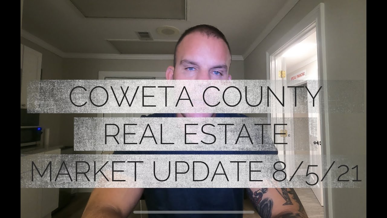 Coweta County Ga Real Estate market update. Newnan ,Senoia , Sharpsburg,moreland ,Grantville & Turin