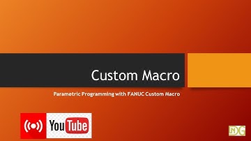 Fanuc Custom Macro Programming #1 -introduction II macro programming II PROGRAMMING