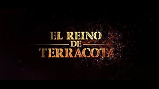 EL REINO DE TERRACOTA - TRAILER